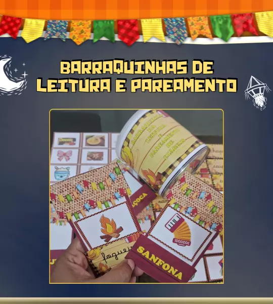 Barraquinhas de Leitura e Pareamento – Atividade Junina de Alfabetização