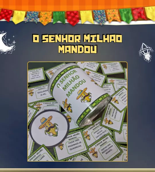 O Senhor Milhão Mandou – Dinâmica Junina Divertida para Sala de Aula